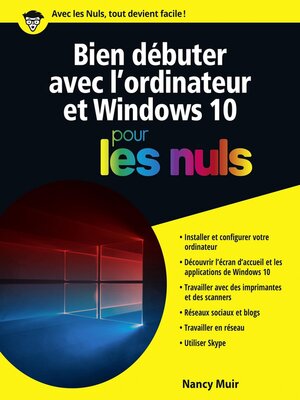 cover image of Bien débuter avec l'ordinateur et Windows 10 pour les Nuls